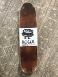 Roger Skate Co Me So Horny Shaped Skateboard Deck - 8.62"